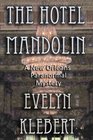 The Hotel Mandolin A New Orleans Paranormal Mystery