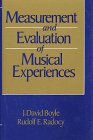 Measurement and Evaluation of Musical Experiences