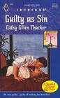 Guilty as Sin (Harlequin Intrigue, No 300)