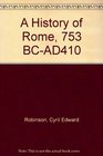 History of Rome 753 BCAD410