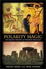 Polarity Magic The Secret History of Western Religion