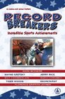 Record Breakers Incredible Sports Achievements