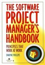 The Software Project Manager's Handbook Principles that Work at Work