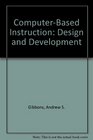 ComputerBased Instruction Design and Development