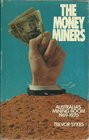 The money miners Australia's mining boom 196970