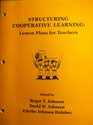 Structuring Cooperative Learning Lesson Plans for Teachers 1987