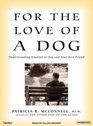 For the Love of a Dog: Understanding Emotion in You and Your Best Friend