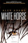 White Horse (White Horse, Bk 1)