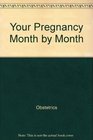 Your pregnancy month by month