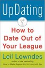 UpDating How to Date Out of Your League