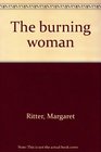 The burning woman