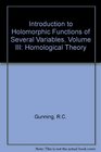 Introduction to Holomorphic Functions of Several Variables Homological Theory