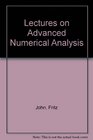 Lectures on Advanced Numerical Analysis