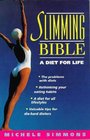 Slimming Bible A Diet for Life