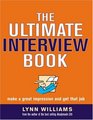The Ultimate Interview Book Make a Great Impression and Get That Job