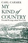 My Kind of Country Favorite Writings About New York