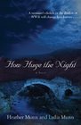 How Huge the Night A Novel