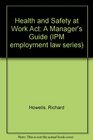Health  Safety at Work ACT A Guide for Managers