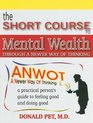 Short Course To Mental Wealth