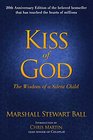 Kiss of God  The Wisdom of a Silent Child