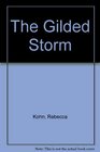 The Gilded Storm