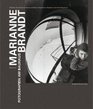 Marianne Brandt Fotografien am Bauhaus