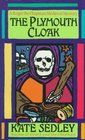 The Plymouth Cloak (Roger the Chapman, Bk 2)