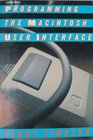 Programming the Macintosh User Interface