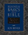 Business Basics from the Bible More Ancient Wisdom for Modern Business
