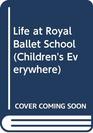 Life at Royal Ballet School