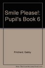 Smile Please Pupil's Book 6