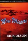 Maui Whispers