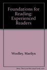 Foundations for Reading Experienced Readers