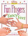 Girls Wanna Have Fun Fun Fingers Fancy Feet