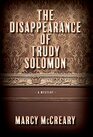 The Disappearance of Trudy Solomon