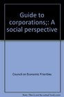 Guide to corporations A social perspective