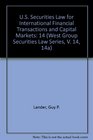 US Securities Law for International Financial Transactions and Capital Markets