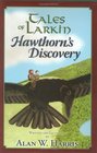 Tales of Larkin Hawthorn's Discovery