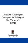 Discours Historiques Critiques Et Politiques Sur Tacite V2