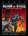 GURPS Reign of Steel The War is Over the Robots Won