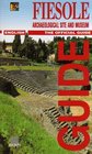 Fiesole Archaeological Site and Museum The Official Guide