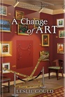 A Change of Art (Miracles & Mysteries of Mercy Hospital, Bk 4)