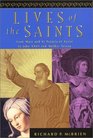Lives of the Saints From Mary and Francis of Assisi to John XXIII and Mother Teresa