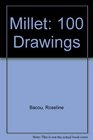 Millet 100 Drawings