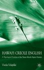 Hawai'i Creole English  A Typological Analysis of the TenseMoodAspect System