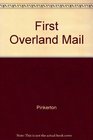 The First Overland Mail