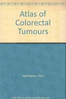 Atlas of Colorectal Tumors