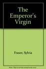 The Emperor's Virgin