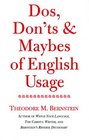 Dos Don'ts and Maybes of English Usage