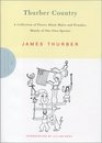 Thurber Country  A Collection of Pieces About Males and Females Mainly of Our Own Species